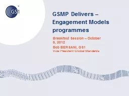 GSMP Delivers – Engagement Models