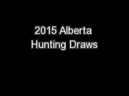 2015 Alberta Hunting Draws