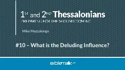 #10 – What is the Deluding Influence?