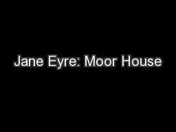 Jane Eyre: Moor House