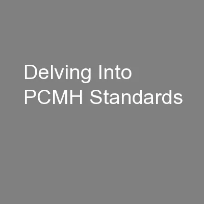 Delving Into PCMH Standards
