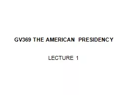 GV369 THE AMERICAN PRESIDENCY