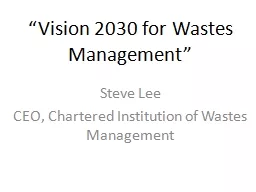 “Vision 2030 for Wastes Management”