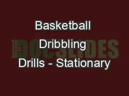Basketball Dribbling Drills - Stationary