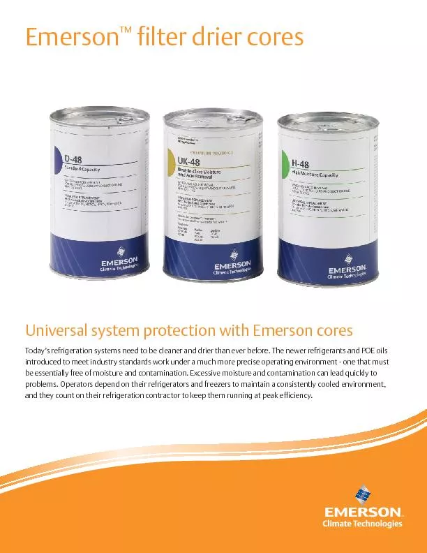 Emerson filter drier coresUniversal system protection with Emerson cor