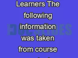 Characteristics of Adults as Learners The following information was taken from course