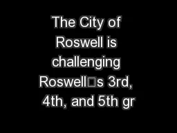 The City of Roswell is challenging Roswell’s 3rd, 4th, and 5th gr
