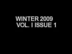 WINTER 2009  VOL. I ISSUE 1