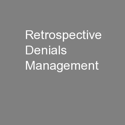 Retrospective Denials Management
