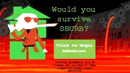 Would you survive