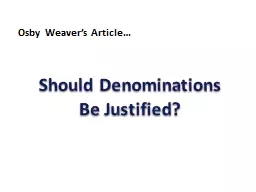 Should Denominations Be Justified?