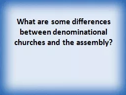 What are some differences between denominational churches a