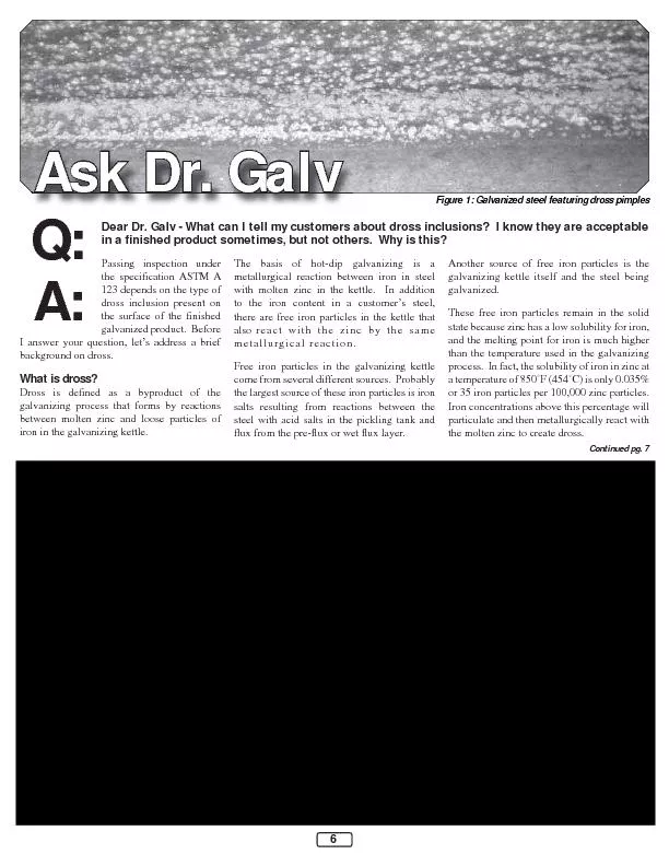 Dear Dr. Galv - What can I tell my customers about dross inclusions?