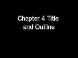 Chapter 4 Title and Outline