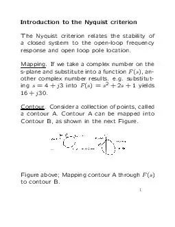 Introduction to the Nyquist criterion The Nyquist criterion relates the stability of a
