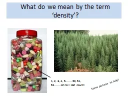 What do we mean by the term ‘density’?