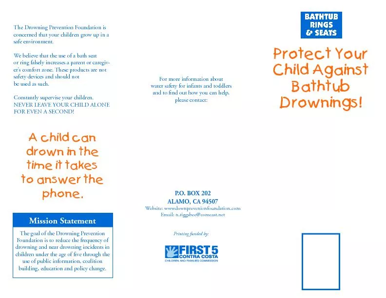 The Drowning Prevention Foundation is concerned that your children gro