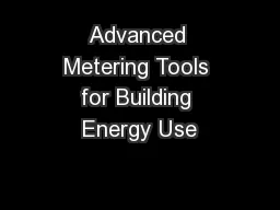 Advanced Metering Tools for Building Energy Use