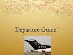 Departure Guide!