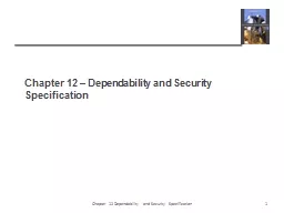 Chapter 12 – Dependability and Security Specification