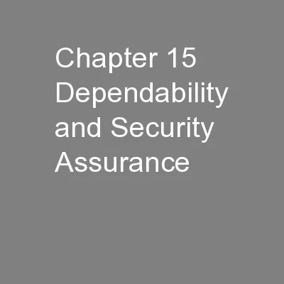 Chapter 15 Dependability and Security Assurance