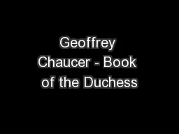 Geoffrey Chaucer - Book of the Duchess