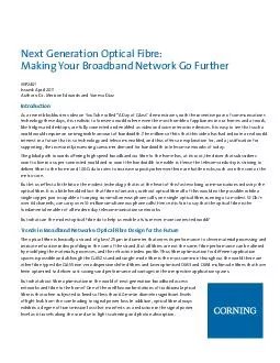 Next Generation Optical Fibre Making Your Broadband Network Go Further Introduction As