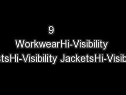 9        WorkwearHi-Visibility VestsHi-Visibility JacketsHi-Visibility
