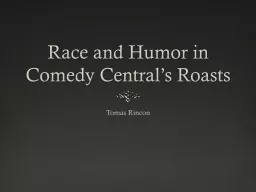 Race and Humor in Comedy Central’s Roasts