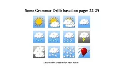 Some Grammar Drills based on pages 22-25