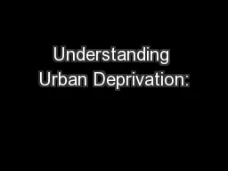 Understanding Urban Deprivation: