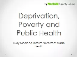Deprivation, Poverty and Public Health
