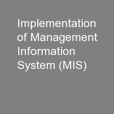 Implementation of Management Information System (MIS)