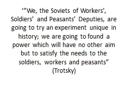 ‘”We, the Soviets of Workers’, Soldiers’ and Peasan