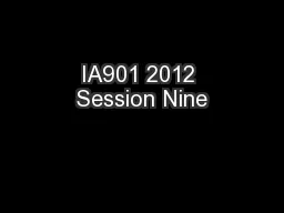IA901 2012 Session Nine