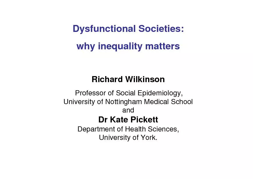Dysfunctional Societies: why inequality matters
