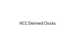 HCC Derived Clocks
