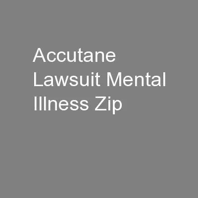 Accutane Lawsuit Mental Illness Zip