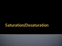 Saturation/Desaturation
