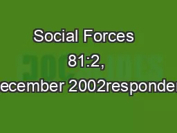 Social Forces  81:2, December 2002respondent’s score on the Dunca