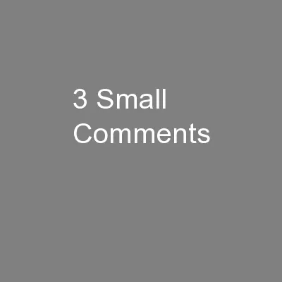 3 Small Comments