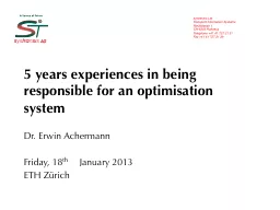 5 years experiences in being responsible for an optimisatio