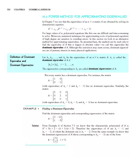 10.3 POWER METHOD FOR APPROXIMATING EIGENVALUESIn Chapter 7 we saw tha