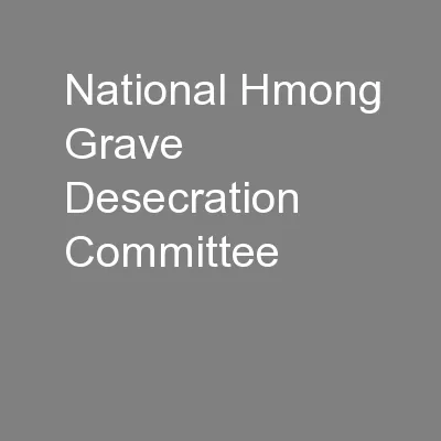 National Hmong Grave   Desecration Committee