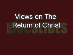 Views on The Return of Christ