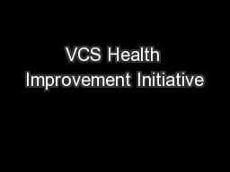 VCS Health Improvement Initiative