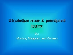 Elizabethan crime & punishment torture