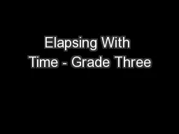 Elapsing With Time - Grade Three