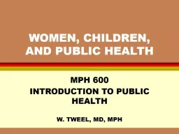 WOMEN, CHILDREN, AND PUBLIC HEALTH