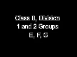 Class II, Division 1 and 2 Groups E, F, G